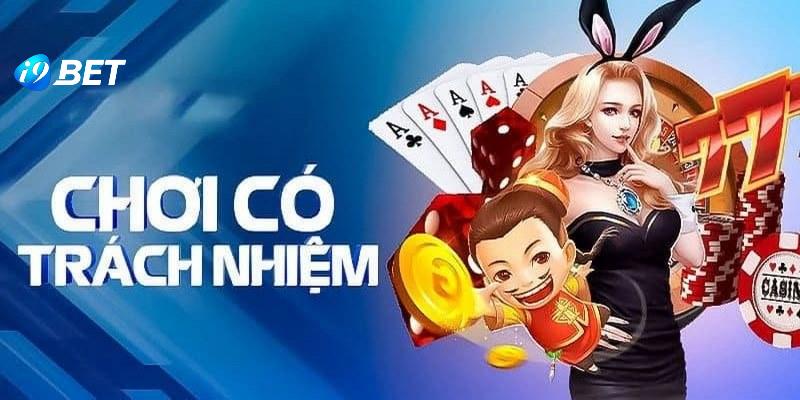 Giới thiệu chính sách chơi có trách nhiệm 2025